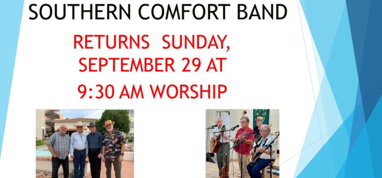 Southern Comfort Band – Sunday September 29